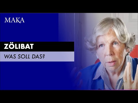 Was ist der Sinn des Zölibats?