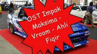 Download lagu Ost Impak Maksima - Vroom - Ahli Fiqir mp3 Download lagu Ost Impak Maksima - Vroom - Ahli Fiqir mp3