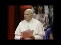 John Paul II Speaks To Young People Be Not Afraid
