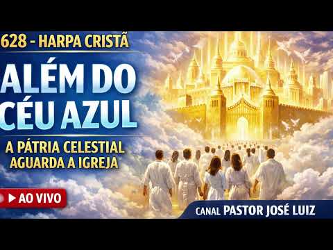 ALÉM DO CÉU AZUL 628 HARPA
