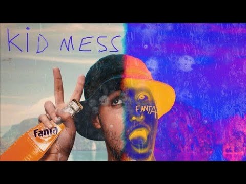 Kid Mess - Fanta (Orange Soda RMX)