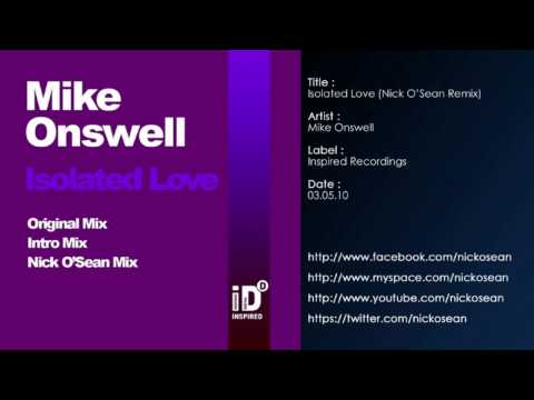 Mike Onswell - Isolated Love (Nick O'Sean Remix)