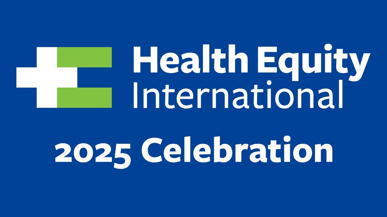 Health Equity International 2025 Celebration