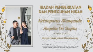 Download lagu IBADAH PEMBERKATAN & PENEGUHAN NIKAH | KRISTOPORUS MANGANDE & ANGELIN SRI SAGITA | 19 FEBRUARI 2022 mp3