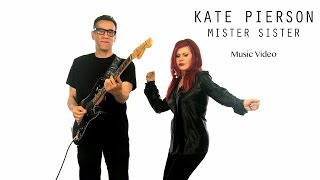 Mister Sister Music Video