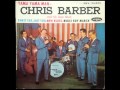CHRIS BARBER and his Jazz Band -  Sweet Sue, Just You