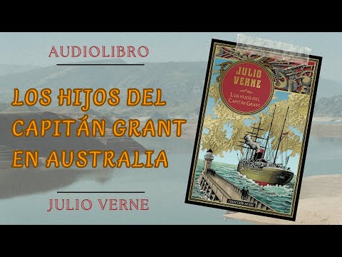 📚🎧LOS HIJOS DEL CAPITÁN GRANT EN AUSTRALIA ✳️ Audiolibros Completos en Español🎧📚