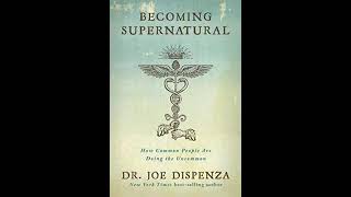 Becoming supernatural audiobook by Dr Joe Dispenza