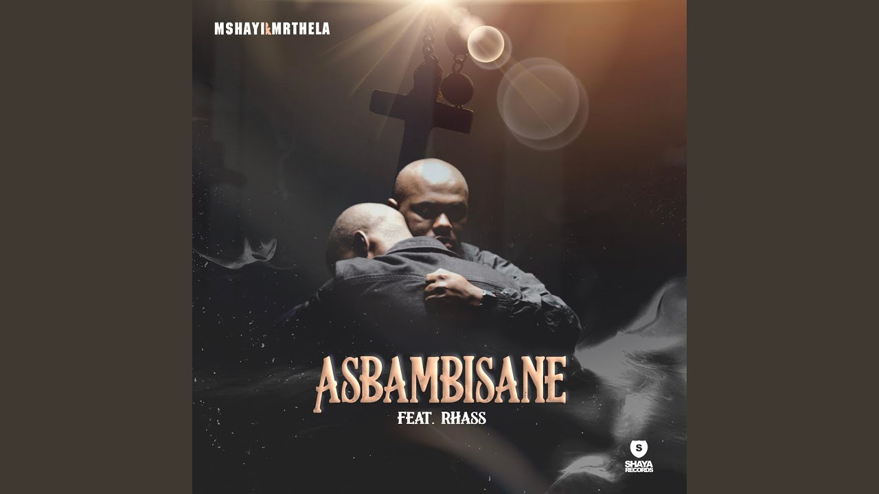 Asbambisane (feat. Rhass)