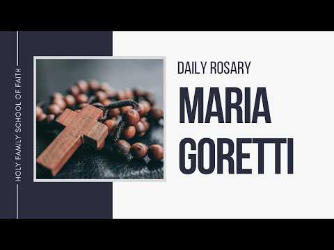 Daily Rosary Meditations] Maria Goretti