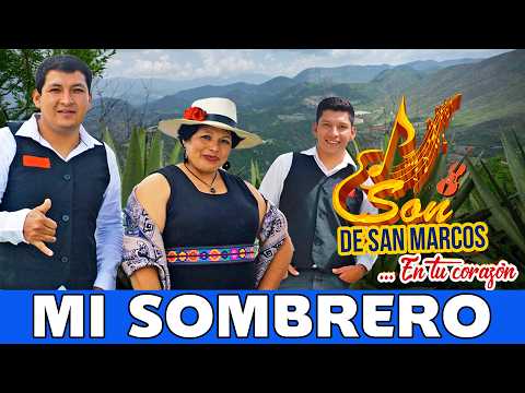 SON DE SAN MARCOS /Mi sombrero DR / PRIMICIA 2026