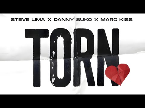 Steve Lima x Danny Suko x Marc Kiss - Torn (Official Audio)