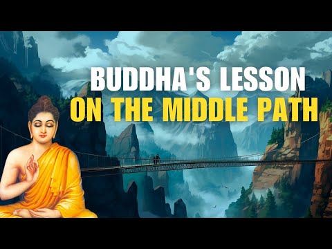 Beyond Extremes: The Buddha's Lesson on Balance|Life Lesson, Motivation,Zen Story,Buddhism