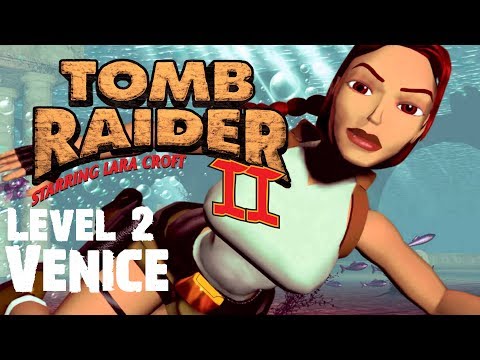 Tomb Raider II LEVEL 2: Venice Walkthrough PL