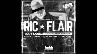 Tory Lanez - Ric Flair ft Fory Trustory (+LYRICS!)