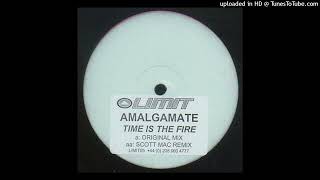 Amalgamate - Time Is The Fire (Scott Mac Remix)