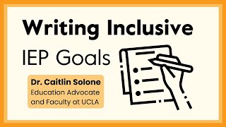 Writing Inclusive IEP Goals | IEP Basics | Undivided