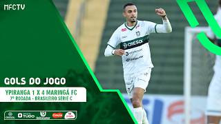 Gols - Ypiranga 1 x 4 Maringá FC - 7ª Rodada Brasileiro série C 2026