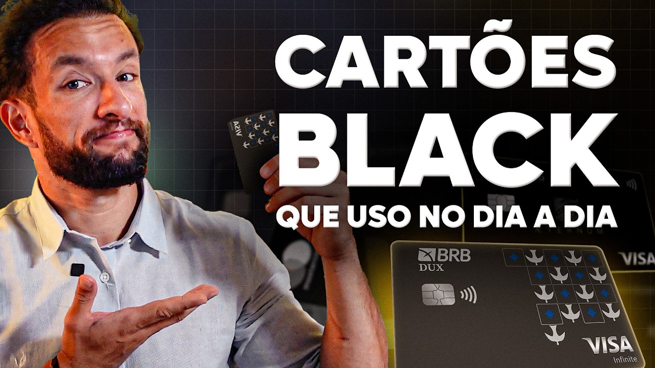 OS MELHORES CARTÕES BLACK QUE EU USO EM 2025