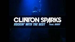 Clinton Sparks feat. P.Diddy-Rockin` With The Best