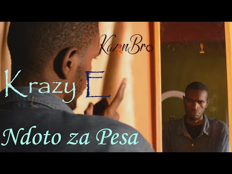 Krazy E - Ndoto za Pesa