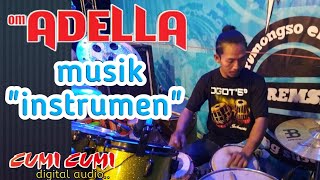 Download lagu OM ADELLA ~ Antara teman dan kasih (instrumen) cek sound mp3