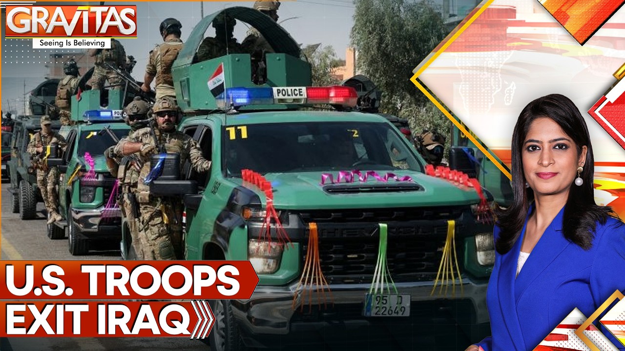 US Withdraws Troops From Iraq: What Are Implications for West Asia | Gravitas