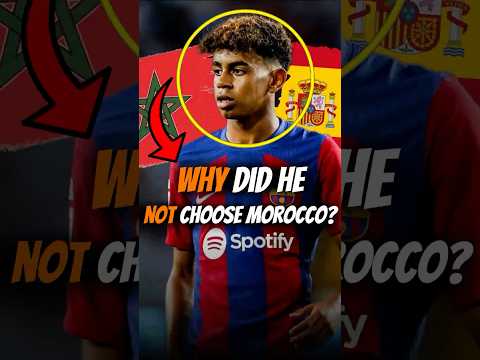 Why Yamal Rejected Morocco To Play For Spain!😱