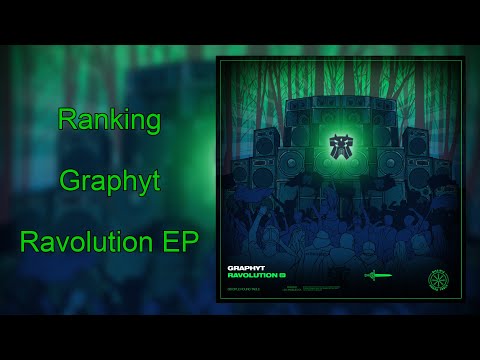Ranking Graphyt's Ravolution EP