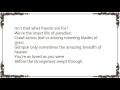Bruce Cockburn - Isn't That What Friends Are For Lyrics