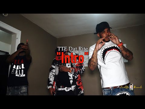 TTE Dat Rite - Intro [4K] (Official Video) SHOT BY: @CLVISUALS_GBF