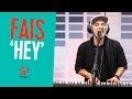 Fais - 'Hey' // #Goeiemorgenmuziek LIVE