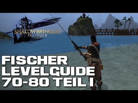 FFXIV Fisherman Level 70 to 80 Part 1 / Fisherman Level Guide Shadowbringers / Fisherman Manufact...