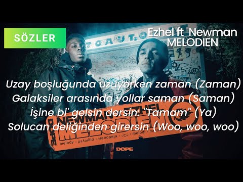 Ezhel ft Newman - Melodien (TÜRKÇE ÇEVİRİ)