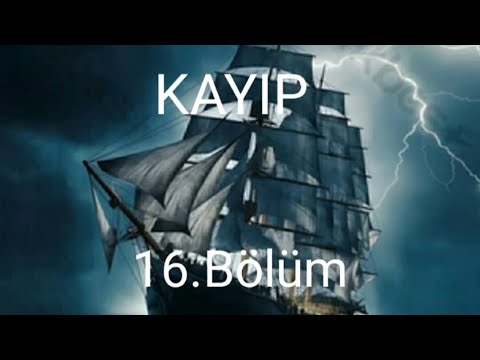 KAYIP 16.Bölüm🖤