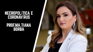 NECROPOLÍTICA E CORONAVÍRUS