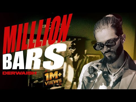 Million Bars - Derwaish ( Official Music Video ) New Punjabi Rap Songs 2024