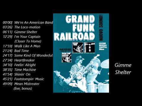 Grand Funk Railroad // The Very Best Of // American rock band formed in Michigan in 1969