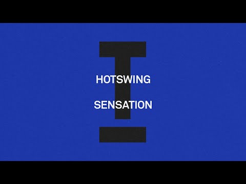 Hotswing - Sensation [Tech House]