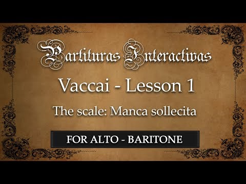 Vaccai KARAOKE FOR ALTO AND BARITONE: Lesson I - The scales (Manca sollecita - Key: A Major)