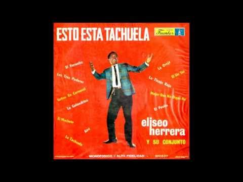 Eliseo Herrera y Su Conj  (La Tachuela)