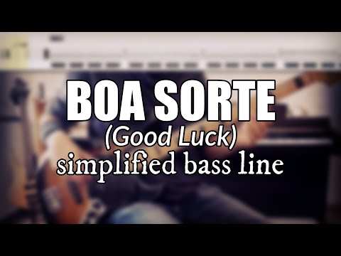 Boa Sorte (Good Luck) - Vanessa Da Mata & Ben Harper | Simplified bass line with tabs #30