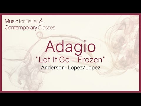 "Let It Go" from Disney's "Frozen" - Piano Cover Version for Ballet Class + Sheet Music.