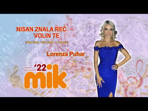 NISAN ZNALA REĆ VOLIN TE  Lorenza Puhar (Alfred Šaina – Alfred Šaina - Aleksandar Valenčić)