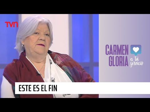 Este es el fin | Carmen Gloria a tu servicio