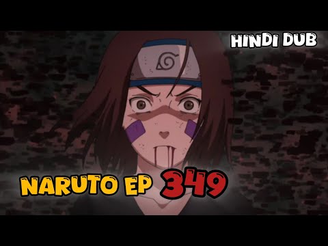 NARUTO SHIPPUDEN SEASON 15 - EPISODE 349 IN HINDI [1080p] [Multi-Audio] 🔥
