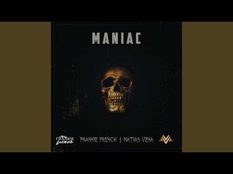 Maniac