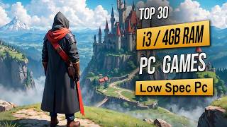 Top 30 Best Low Spec Pc Games For (i3 / 4GB RAM) 2026