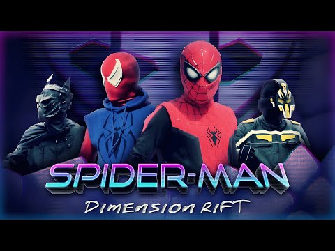 Spider-Man: Dimension Rift | Fan Film