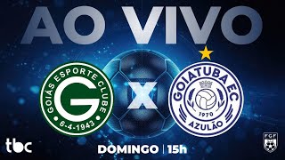 GOIÁS X GOIATUBA | GOIANÃO 2026 AO VIVO NA TBC | 11/01/2026